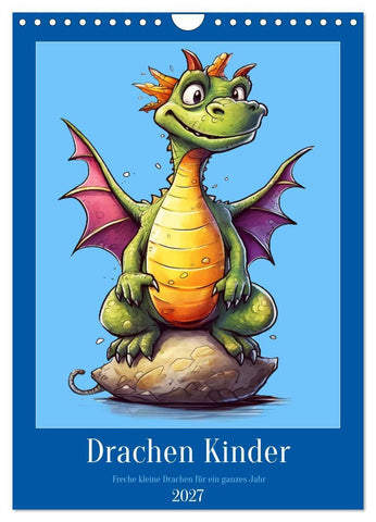Drachen Kinder (Wandkalender 2027 DIN A4 hoch), CALVENDO Monatskalender