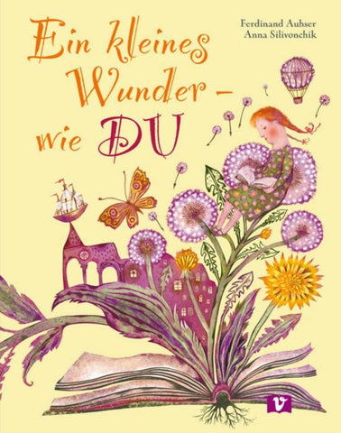 Ein kleines Wunder – wie DU. Bilderbuch