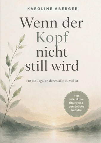 Wenn der Kopf nicht still wird