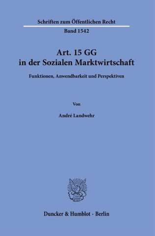 Art. 15 GG in der Sozialen Marktwirtschaft