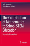 The Contribution of Mathematics to School STEM Education