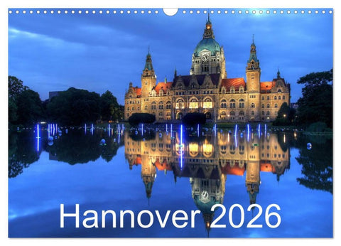 Hannover 2026 (Wandkalender 2026 DIN A3 quer), CALVENDO Monatskalender