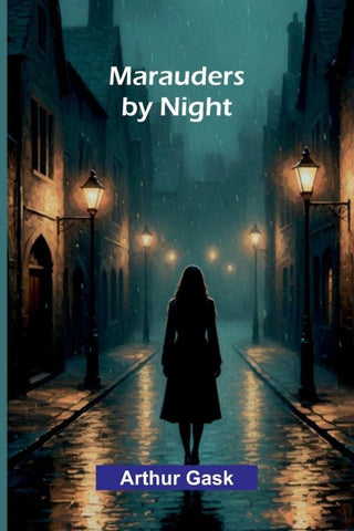 Marauders by Night