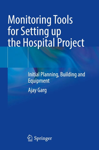 Monitoring Tools for Setting up the Hospital Project