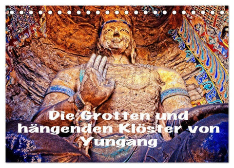 Die Grotten und hängenden Klöster von Yungang (Tischkalender 2027 DIN A5 quer), CALVENDO Monatskalender