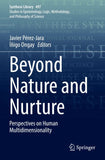 Beyond Nature and Nurture