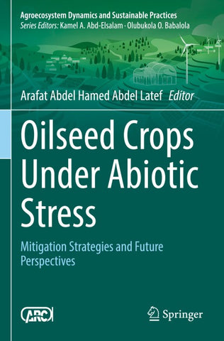 Oilseed Crops Under Abiotic Stress