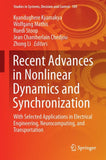 Recent Advances in Nonlinear Dynamics and Synchronization