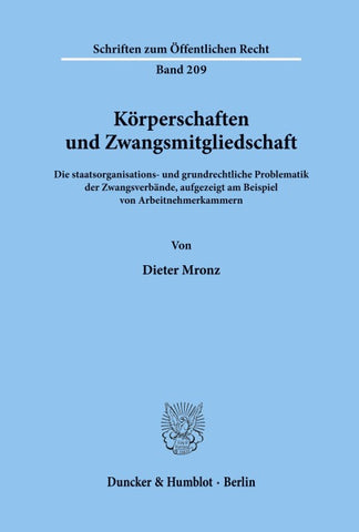 Körperschaften und Zwangsmitgliedschaft.