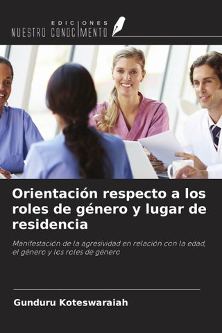 Orientación respecto a los roles de género y lugar de residencia
