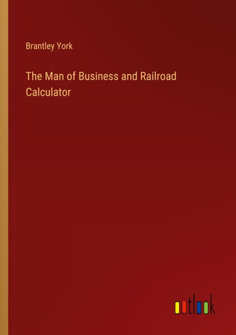 The Man of Business and Railroad Calculator