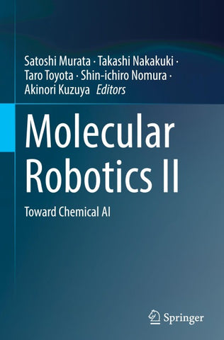 Molecular Robotics II