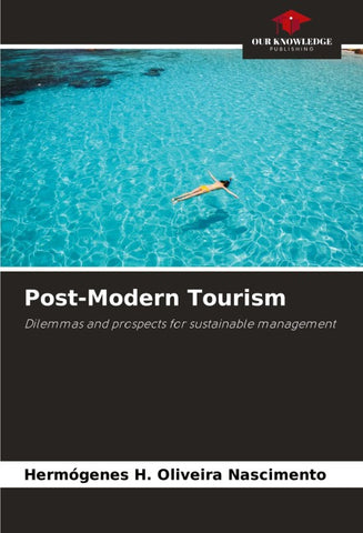 Post-Modern Tourism