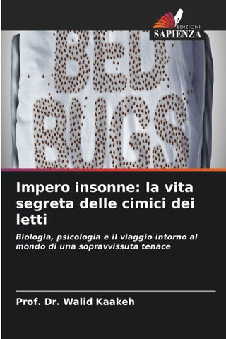 Impero insonne: la vita segreta delle cimici dei letti