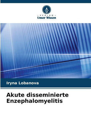 Akute disseminierte Enzephalomyelitis