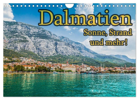 Dalmatien - Sonne, Strand und mehr (Wandkalender 2027 DIN A4 quer), CALVENDO Monatskalender