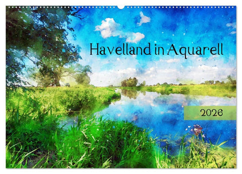 Havelland in Aquarell (Wandkalender 2026 DIN A2 quer), CALVENDO Monatskalender