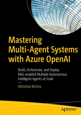 Mastering Multi-agent Systems with Azure OpenAI