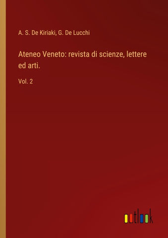 Ateneo Veneto: revista di scienze, lettere ed arti.