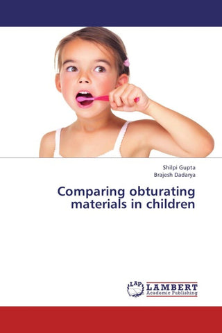 Comparing obturating materials in children