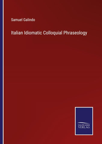 Italian Idiomatic Colloquial Phraseology