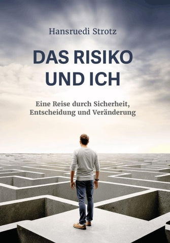Das Risiko und ich