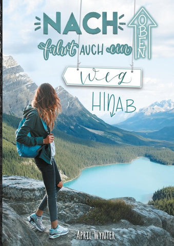 Nach oben führt auch ein Weg hinab - Roadtrip durch Kanada