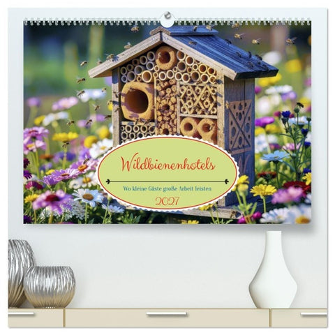 Wildbienenhotels (hochwertiger Premium Wandkalender 2027 DIN A2 quer), Kunstdruck in Hochglanz