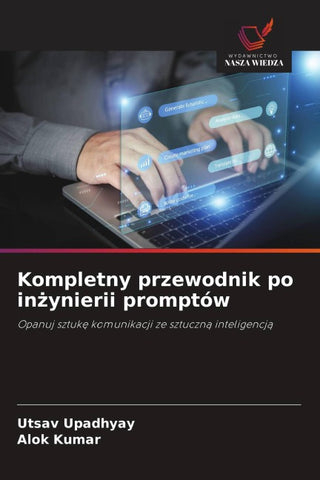Kompletny przewodnik po in¿ynierii promptów