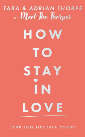 How to stay in love (and still like each other)