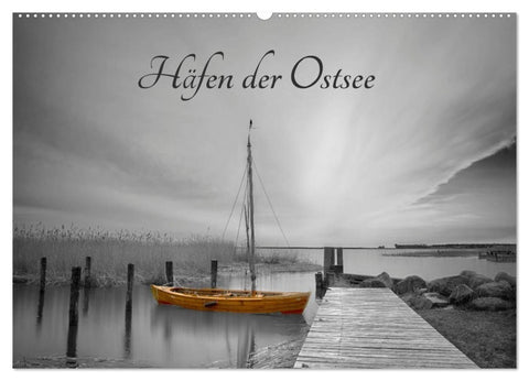 Häfen der Ostsee (Wandkalender 2027 DIN A2 quer), CALVENDO Monatskalender