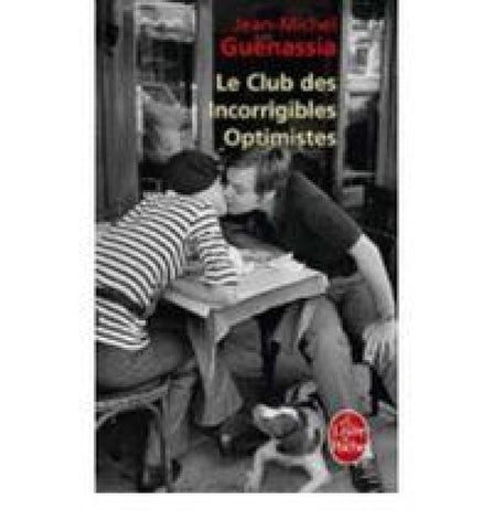Le club des incorrigibles optimistes