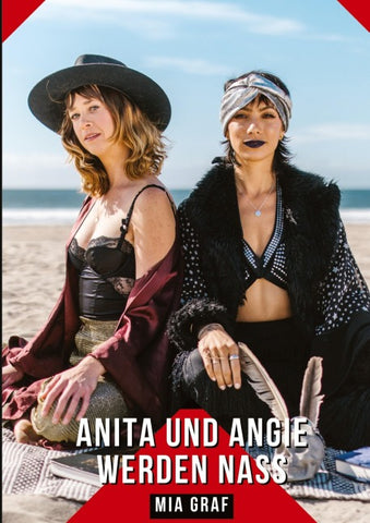 Anita und Angie werden nass