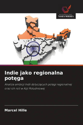 Indie jako regionalna pot¿ga