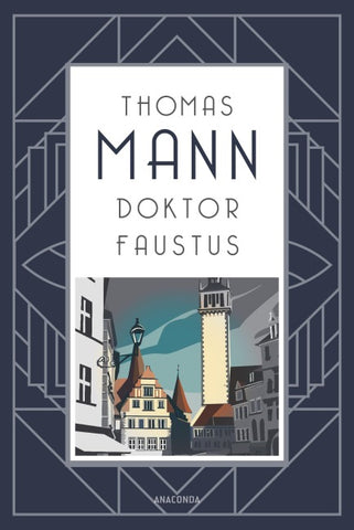 Doktor Faustus. Roman