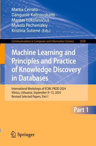 Machine Learning and Principles and Practice of Knowledge Discovery in Databases