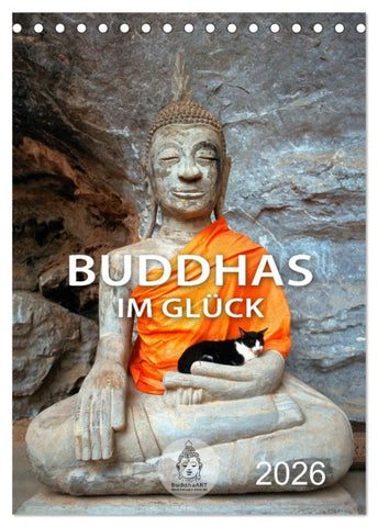 Buddhas im Glück (Tischkalender 2026 DIN A5 hoch), CALVENDO Monatskalender