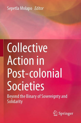 Collective Action in Post-colonial Societies