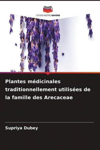 Plantes médicinales traditionnellement utilisées de la famille des Arecaceae