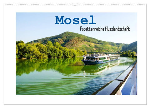 Mosel - facettenreiche Flusslandschaft (Wandkalender 2027 DIN A2 quer), CALVENDO Monatskalender