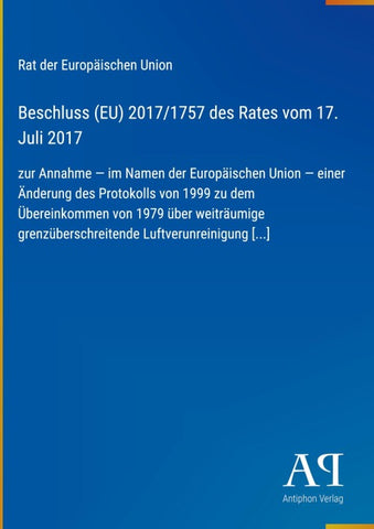 Beschluss (EU) 2017/1757 des Rates vom 17. Juli 2017