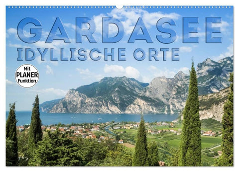 GARDASEE Idyllische Orte (Wandkalender 2027 DIN A2 quer), CALVENDO Monatskalender