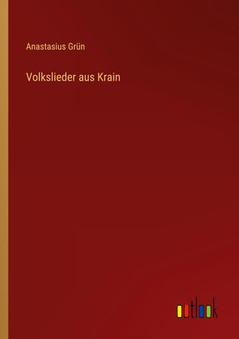 Volkslieder aus Krain