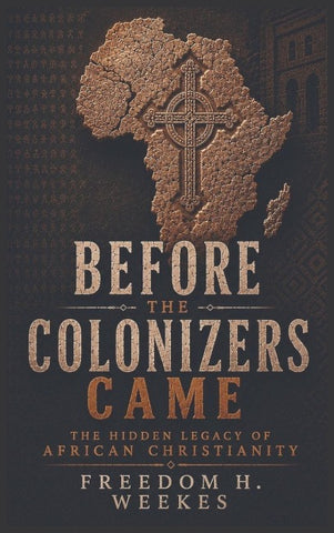 Before the Colonizers Came