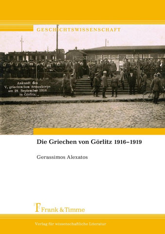 Die Griechen von Görlitz 1916–1919