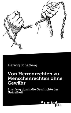 Von Herrenrechten zu Menschenrechten ohne Gewähr