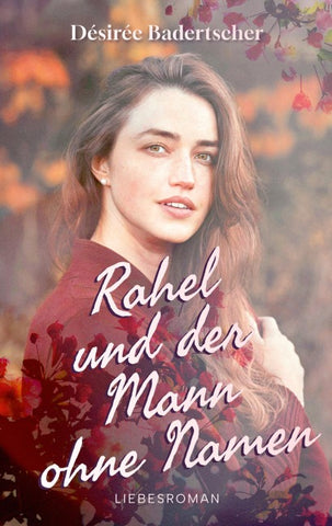Rahel und der Mann ohne Namen