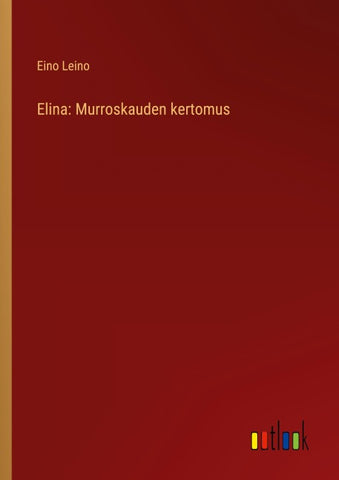 Elina: Murroskauden kertomus