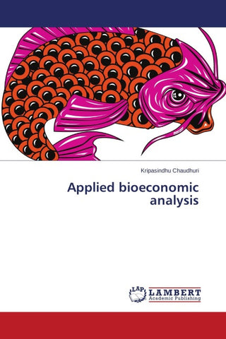 Applied bioeconomic analysis