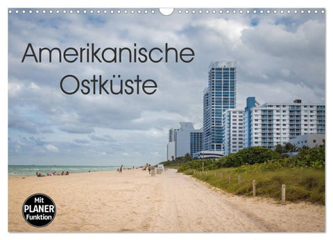 Amerikanische Ostküste (Wandkalender 2026 DIN A3 quer), CALVENDO Monatskalender